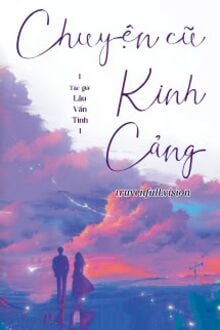 Chuyện Cũ Kinh Cảng