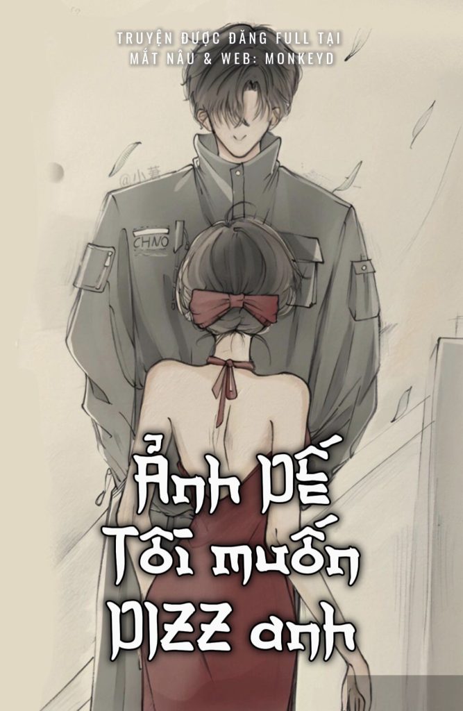 Ảnh Đế, Tôi Muốn Dizz Anh?