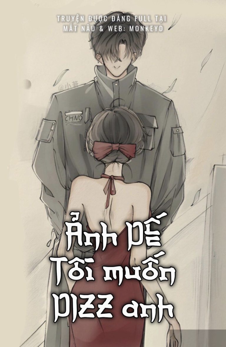 Ảnh Đế, Tôi Muốn Dizz Anh?