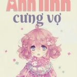 Anh Lính Cưng Vợ