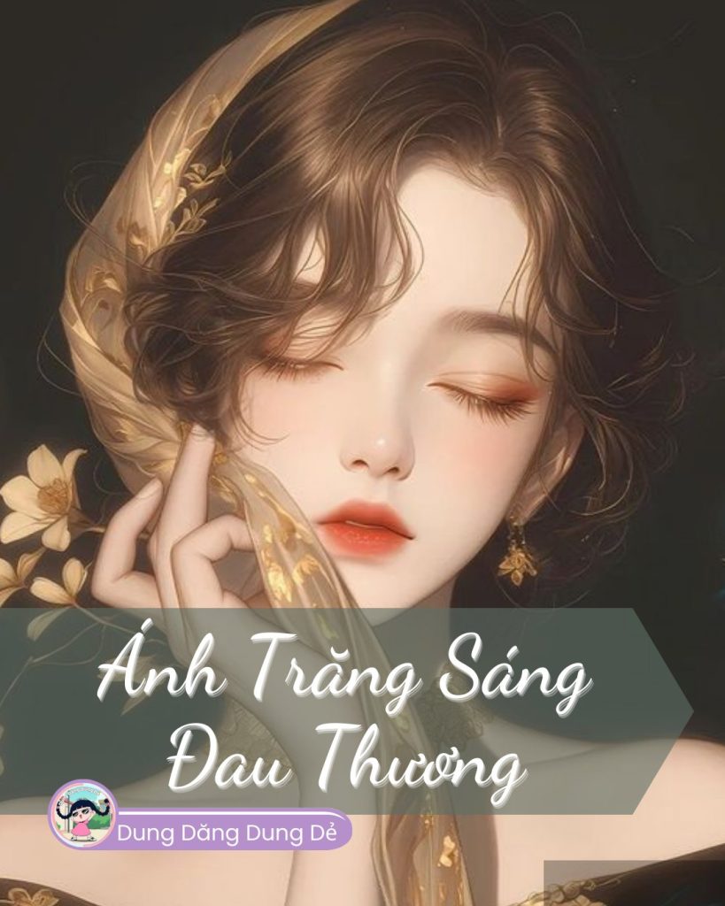 Ánh Trăng Sáng Đau Thương