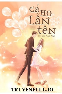 Cả Họ Lẫn Tên – Ngải Ngư