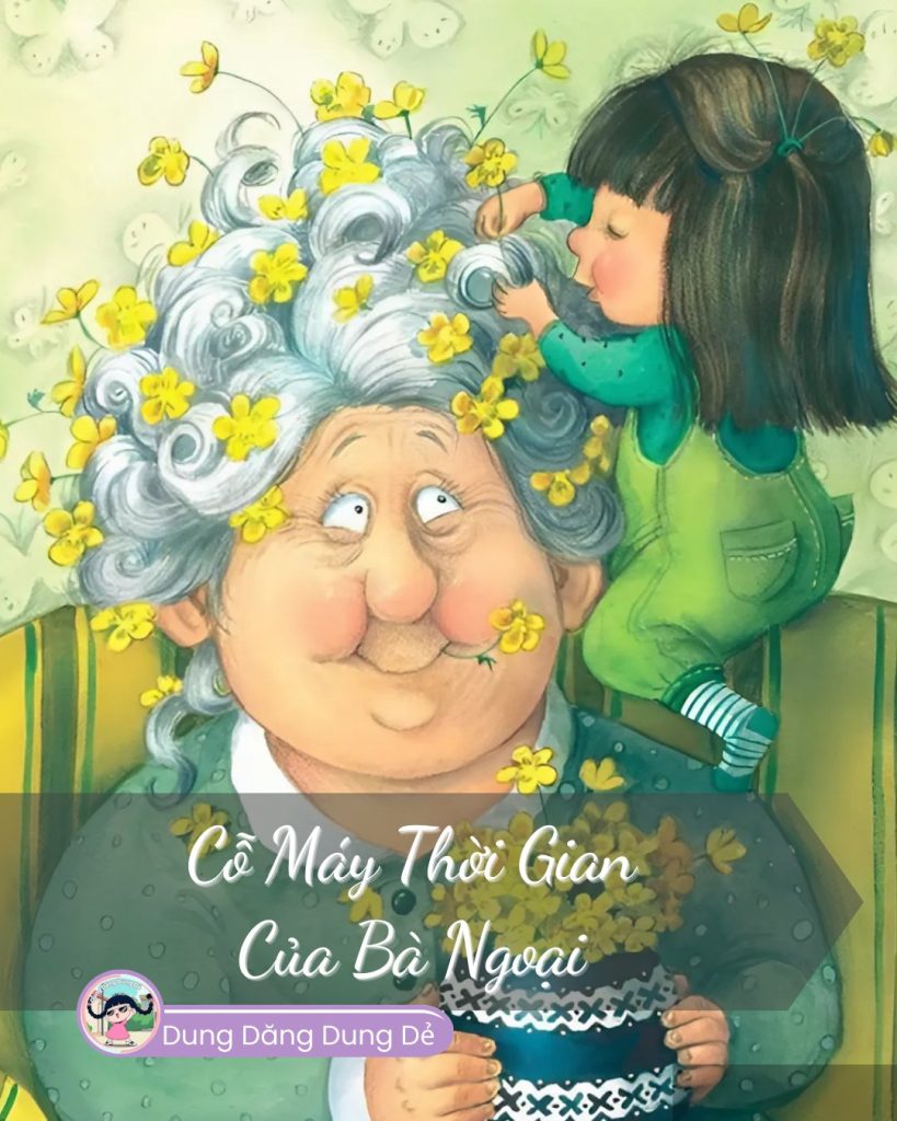 Cỗ Máy Thời Gian Của Bà Ngoại