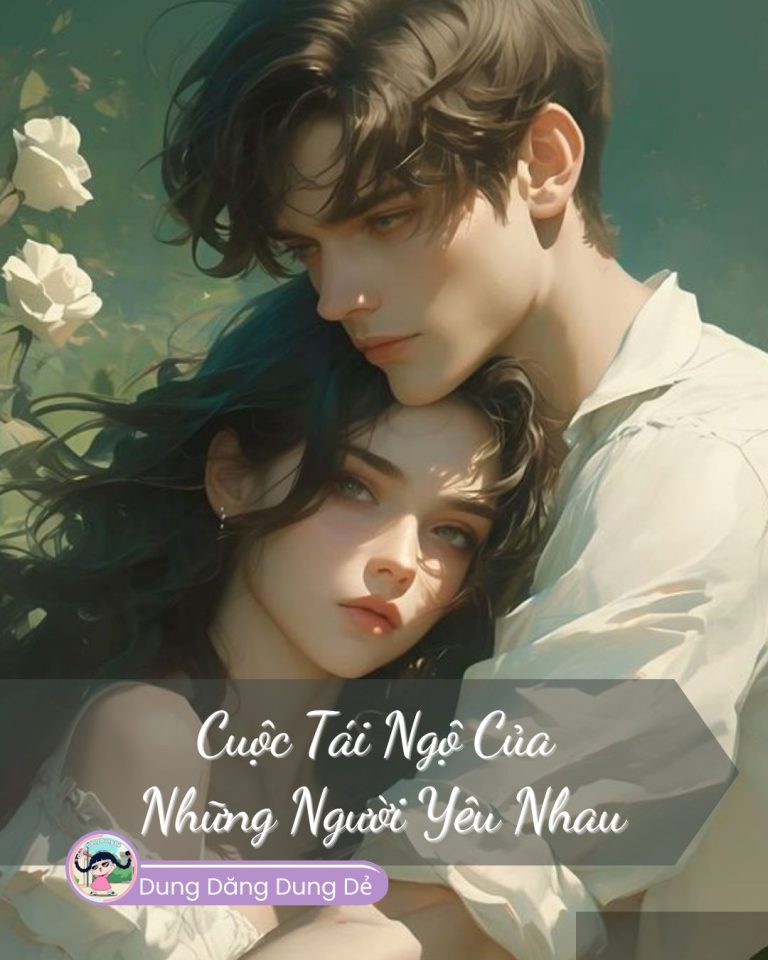 Cuộc Tái Ngộ Của Những Người Yêu Nhau
