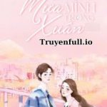 Đắm Mình Trong Mưa Xuân – Giảo Chi Lục