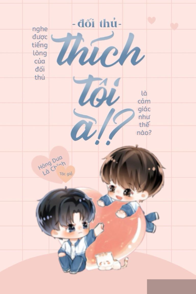 Đối thủ thích tôi à!?