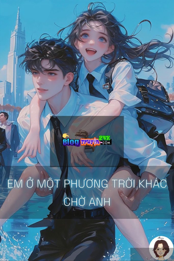 Em Ở Một Phương Trời Khác Chờ Anh