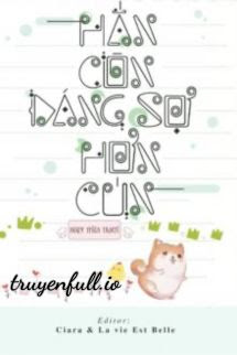 Hắn Còn Đáng Sợ Hơn Cún – Ngụy Thừa Trạch