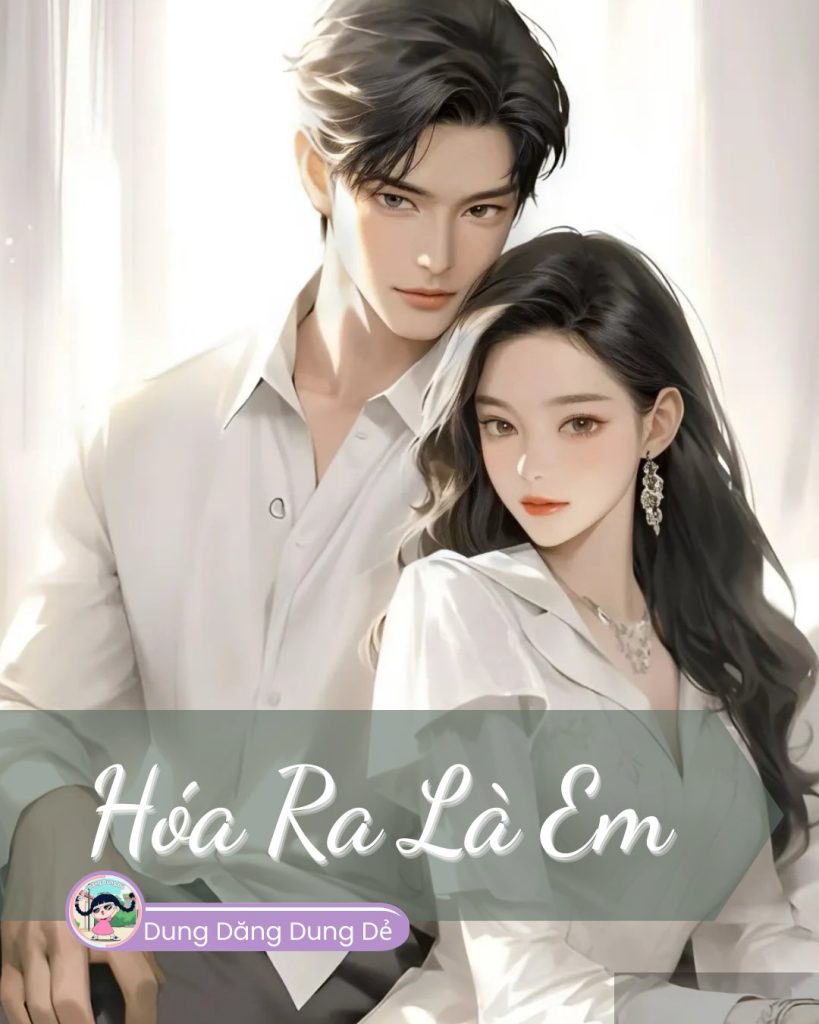 Hóa Ra Là Em
