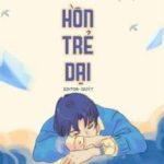 Hồn Trẻ Dại – Tam Oản Quá Cương