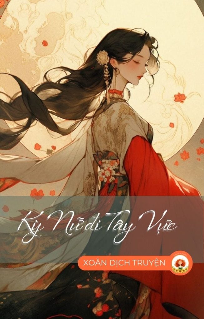 Kỳ Nữ Đi Tây Vực