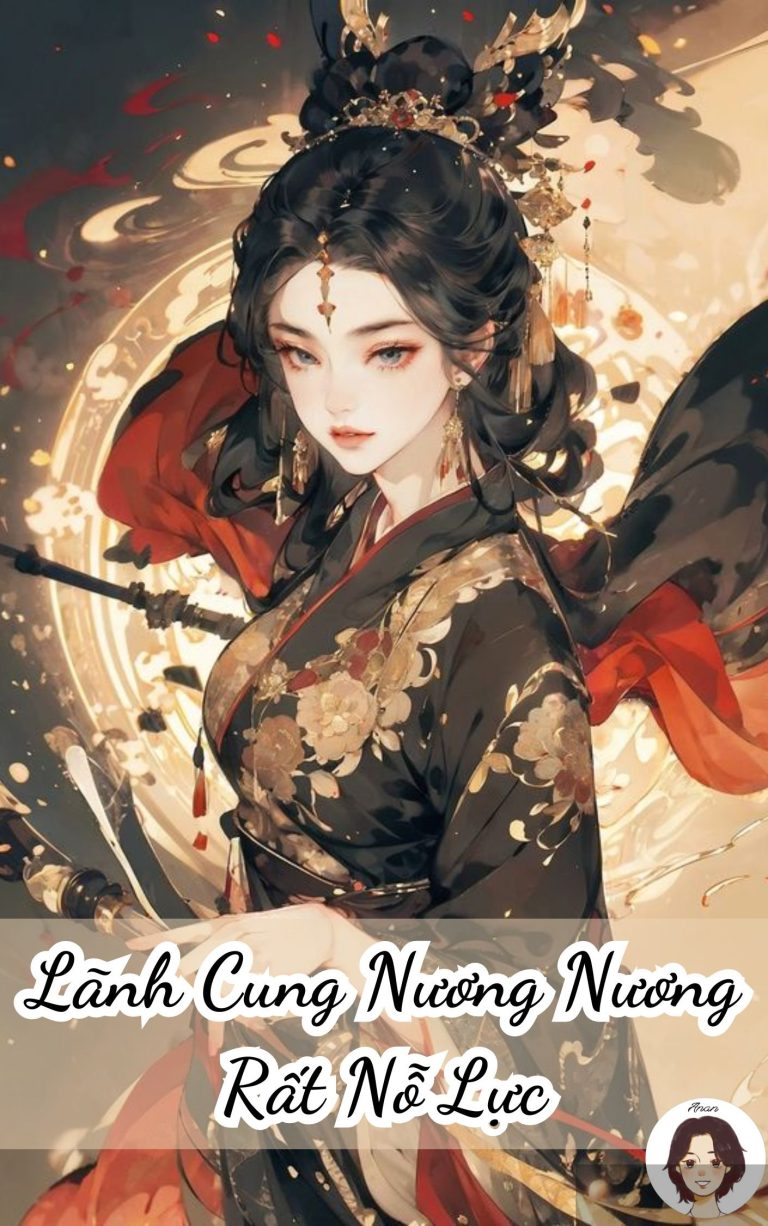 Lãnh Cung Nương Nương Rất Nỗ Lực