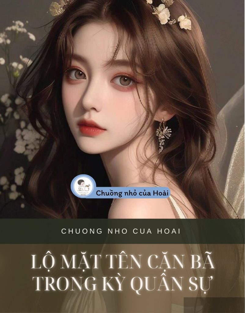 Lộ Mặt Tên Cặn Bã Trong Kỳ Quân Sự