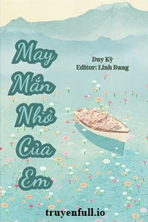 May Mắn Nhỏ Của Em – Duy Kỳ