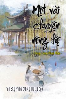 Một Vài Chuyện Nông Hộ – Lãng Lãng Minh Nhật