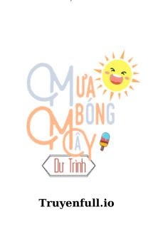 Mưa Bóng Mây – Dư Trình