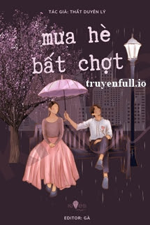 Mưa Hè Bất Chợt – Thất Duyên Lý