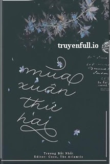 Mùa Xuân Thứ Hai – Trương Bất Nhất