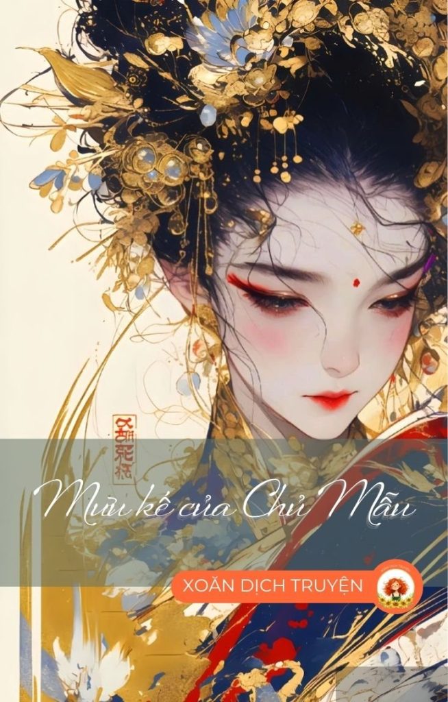 Mưu Kế Của Chủ Mẫu