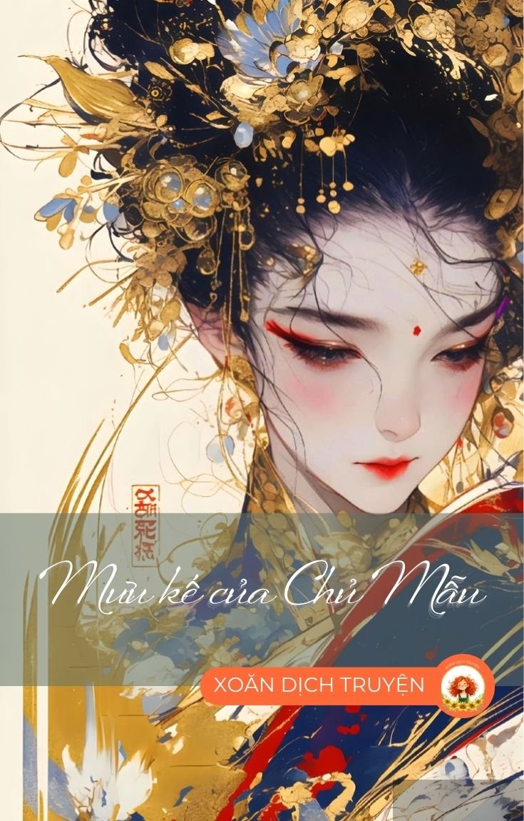 Mưu Kế Của Chủ Mẫu