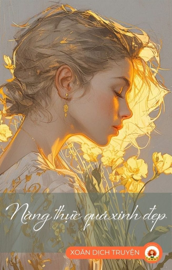 Nàng Thực Quá Xinh Đẹp