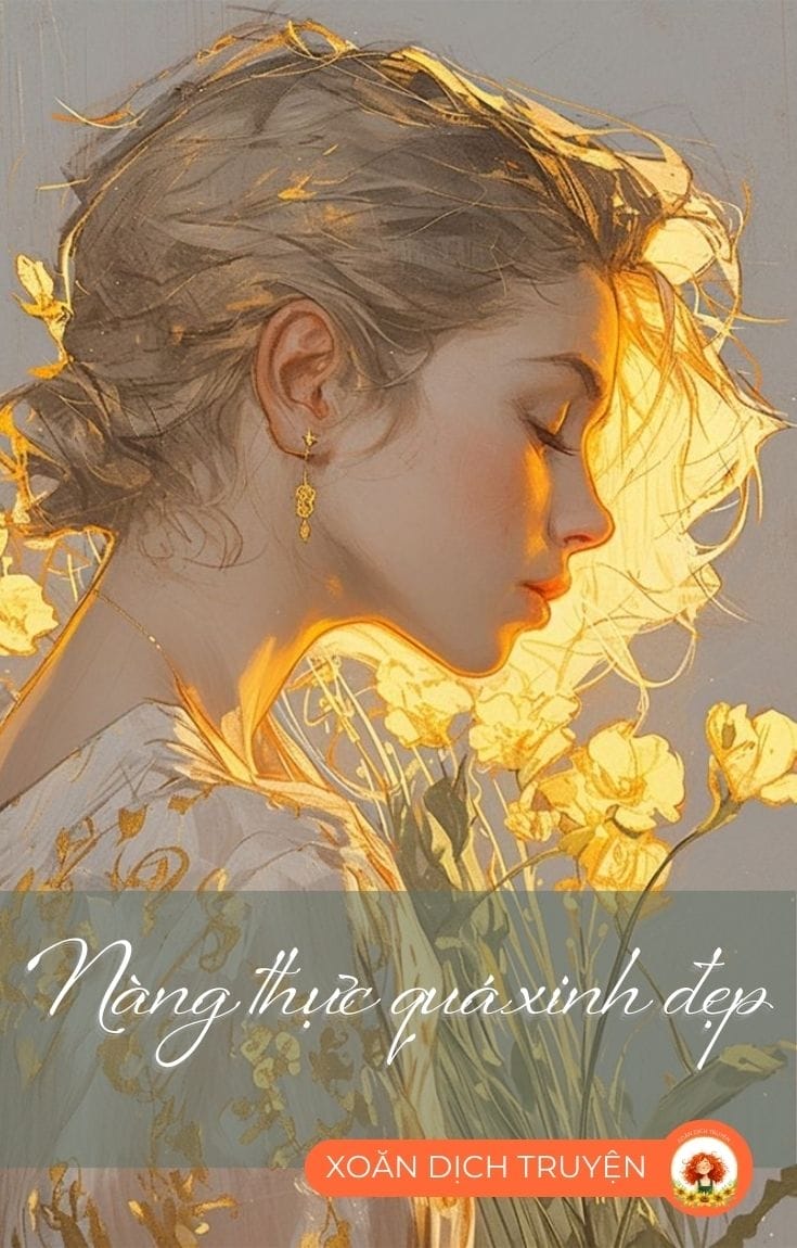 Nàng Thực Quá Xinh Đẹp