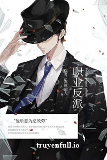 Nghề Đóng Vai Phản Diện – Đống Cảm Siêu Nhân