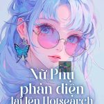 Nữ Phụ Phản Diện Lại Lên Hotsearch