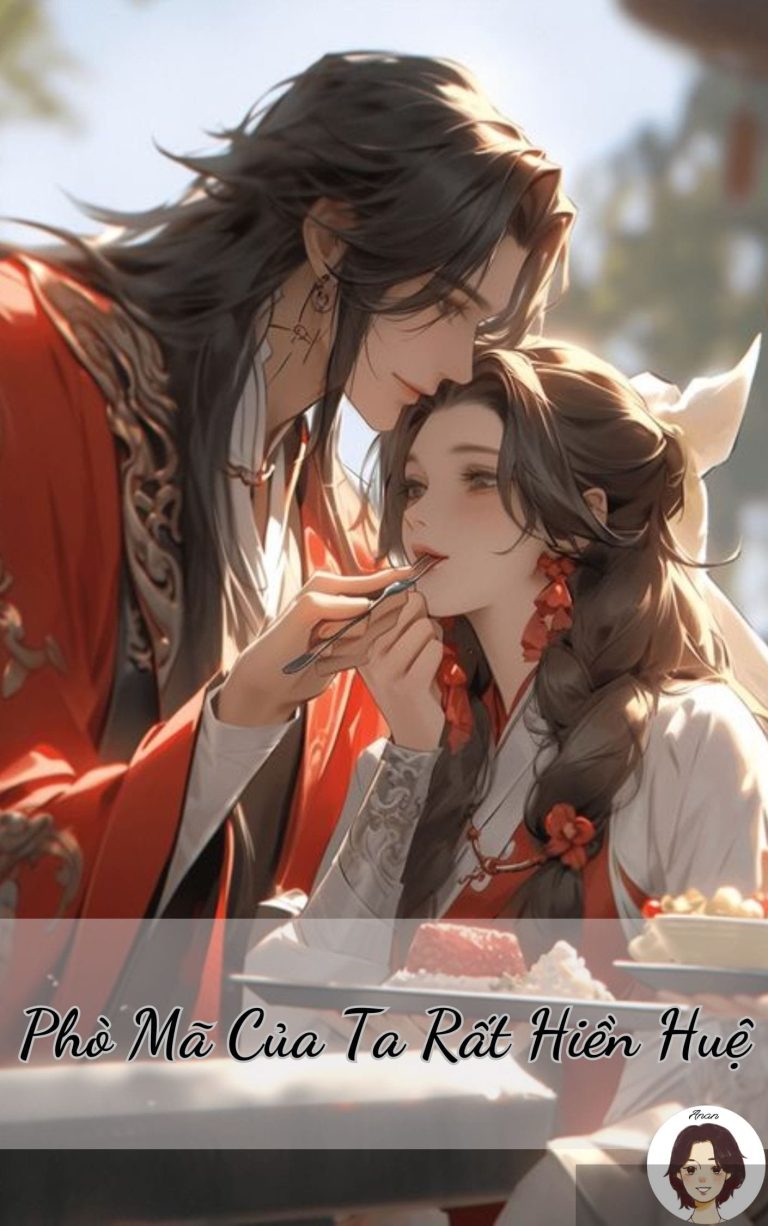Phò Mã Của Ta Rất Hiền Huệ