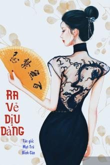 Ra Vẻ Dịu Dàng