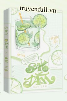 Say Đắm – Seven Liễu