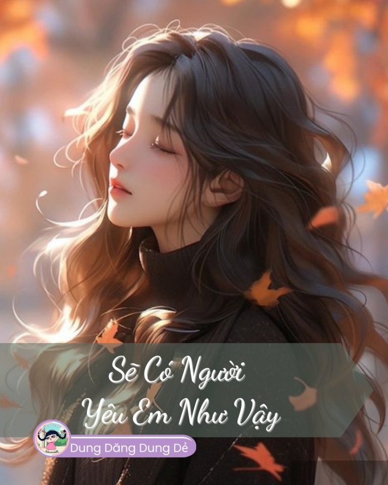 Sẽ Có Người Yêu Em Như Vậy