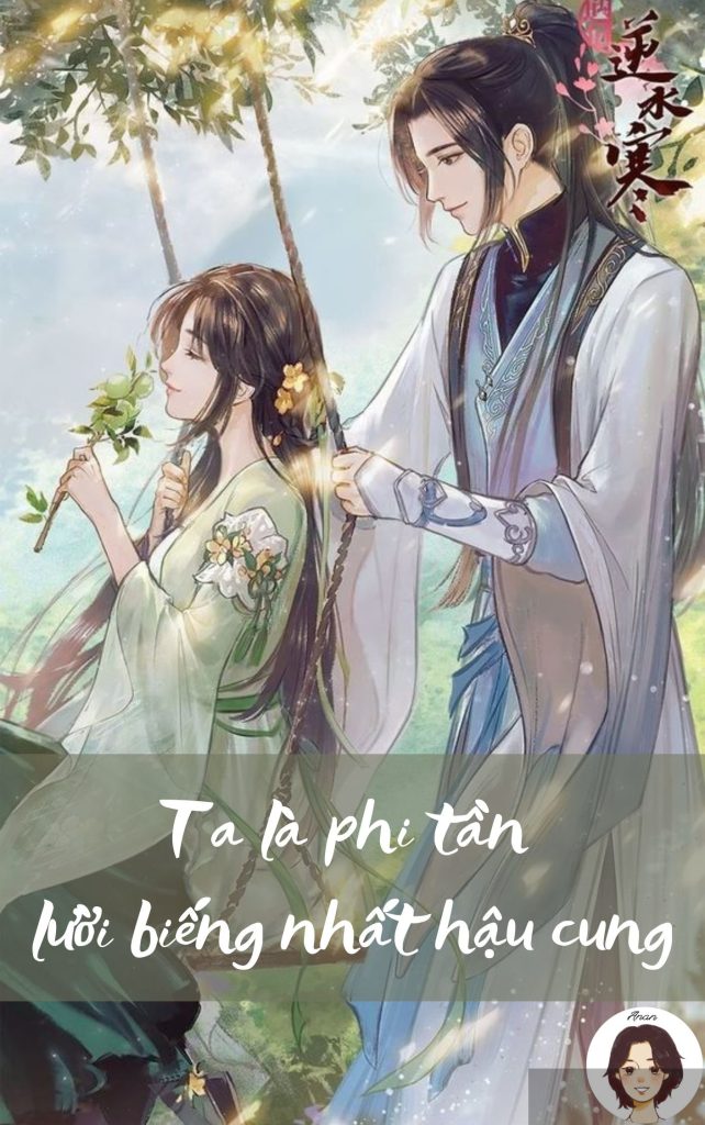 Ta là phi tần lười biếng nhất hậu cung