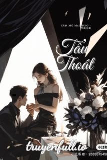 Tẩu Thoát – Thuỷ Chử Ngư