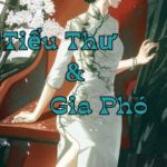 Tiểu Thư Và Gia Phó – Tô Nhục Khúc Kì