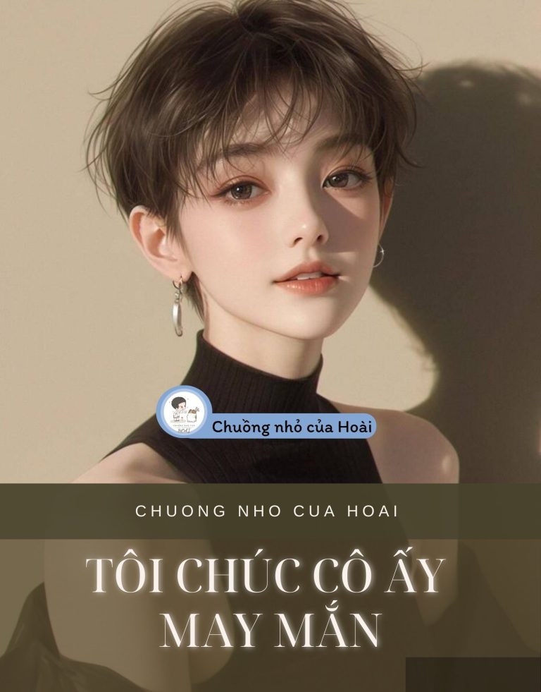 Tôi Chúc Cô Ấy May Mắn
