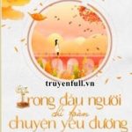Trong Đầu Người Chỉ Toàn Chuyện Yêu Đương