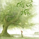 Trong Núi Có Cây Cổ Thụ – Thưởng Phạn Phạt Ngạ