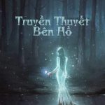Truyền Thuyết Bên Hồ