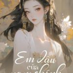 Em Dâu Của Nam Chính Không Dễ Làm!