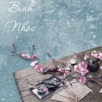 Thanh Bình Nhạc – Nhược Hoa Từ Thụ