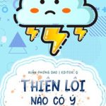 Thiên Lôi Nào Có Ý Gì Xấu Chứ
